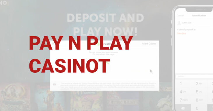 Pay N Play casinot ovat suosittuja suomalaisten keskuudessa