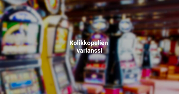 Kolikkopelien varianssi